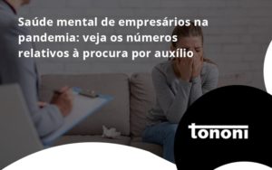 Saude Mental De Empresario Tononi - Tononi Contabilidade | Contabilidade no Espírito Santo